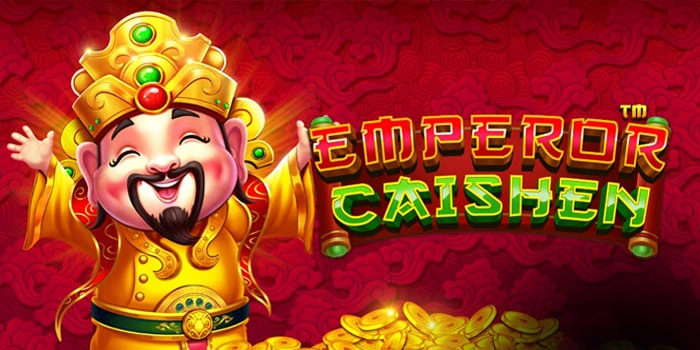 Strategi Slot Emperor Caishen Gacor untuk Menang Setiap Hari